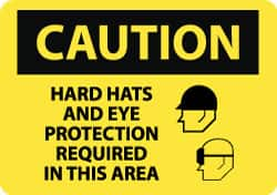 NMC - "Caution - Hard Hats and Eye Protection Required in This Area", 10" Long x 14" Wide, Aluminum Safety Sign - Rectangle, 0.04" Thick, Use for Accident Prevention - Makers Industrial Supply