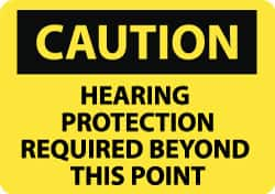 NMC - "Caution - Hearing Protection Required Beyond This Point", 10" Long x 14" Wide, Aluminum Safety Sign - Rectangle, 0.04" Thick, Use for Accident Prevention - Makers Industrial Supply