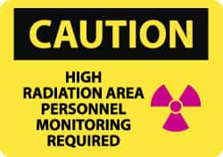 NMC - "Caution - High Radiation Area - Personnel Monitoring Required", 10" Long x 14" Wide, Aluminum Safety Sign - Rectangle, 0.04" Thick, Use for Accident Prevention - Makers Industrial Supply