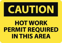 NMC - "Caution - Hot Work Permit Required in This Area", 10" Long x 14" Wide, Aluminum Safety Sign - Rectangle, 0.04" Thick, Use for Hazardous Materials - Makers Industrial Supply