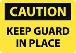 NMC - "Caution - Keep Guard in Place", 10" Long x 14" Wide, Aluminum Safety Sign - Rectangle, 0.04" Thick, Use for Accident Prevention - Makers Industrial Supply