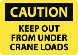 NMC - "Caution - Keep Out From Under Crane Loads", 10" Long x 14" Wide, Aluminum Safety Sign - Rectangle, 0.04" Thick, Use for Accident Prevention - Makers Industrial Supply