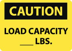 NMC - "Caution - Load Capacity __ lbs.", 10" Long x 14" Wide, Aluminum Safety Sign - Rectangle, 0.04" Thick, Use for Accident Prevention - Makers Industrial Supply