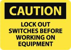 NMC - "Caution - Lock Out Switches Before Working On Equipment", 10" Long x 14" Wide, Aluminum Safety Sign - Rectangle, 0.04" Thick, Use for Accident Prevention - Makers Industrial Supply