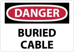 NMC - "Danger - Buried Cable", 10" Long x 14" Wide, Fiberglass Safety Sign - Rectangle, 0.095" Thick, Use for Accident Prevention - Makers Industrial Supply