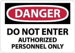 NMC - "Danger - Do Not Enter - Authorized Personnel Only", 10" Long x 14" Wide, Fiberglass Safety Sign - Rectangle, 0.095" Thick, Use for Security & Admittance - Makers Industrial Supply