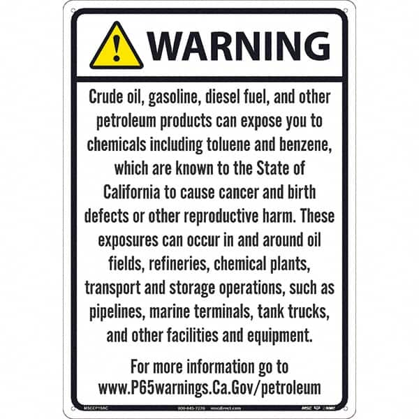 NMC - "WARNING CRUDE OIL, GASOLINE, DIESEL FUEL, AND OTHER PETROLEUM PRODUCTS CAN EXPOSE YOU TO CHEMICALS\x85", 20" Long x 14" Wide, Aluminum Safety Sign - Rectangle, 0.04" Thick, Use for Hazardous Materials - Makers Industrial Supply