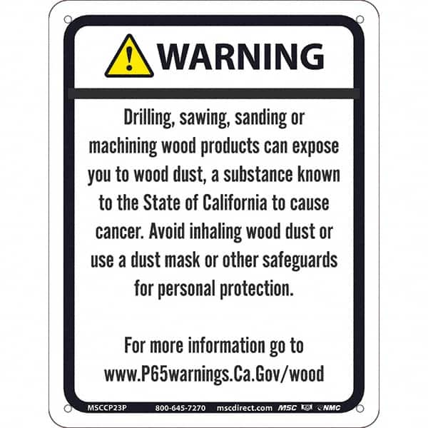 NMC - "WARNING DRILLING, SAWING, SANDING OR MACHINING WOOD PRODUCTS CAN EXPOSE YOU TO WOOD DUST\x85", 8-1/2" Long x 11" Wide, Pressure-Sensitive Vinyl Safety Sign - Rectangle, 0.045" Thick, Use for Hazardous Materials - Makers Industrial Supply