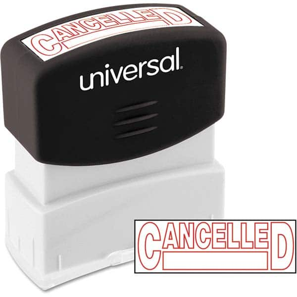 UNIVERSAL - Pre-inked Stock Stamps Type: Message Message: CANCELLED - Makers Industrial Supply