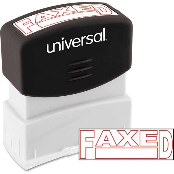 UNIVERSAL - Pre-inked Stock Stamps Type: Message Message: FAXED - Makers Industrial Supply