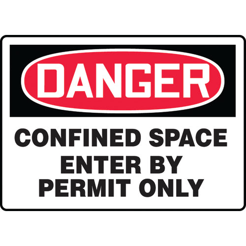 Sign, Danger Confined Space Enter By Permit Only, 7″ × 10″, Aluminum - Makers Industrial Supply