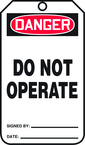 Safety Tag, Danger Do Not Operate , 25/Pk, Plastic - Makers Industrial Supply