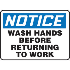 Sign, Notice Wash Hands Before Returning To Work, 10″ × 14″, Vinyl - Makers Industrial Supply