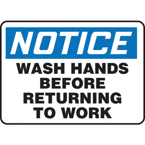 Sign, Notice Wash Hands Before Returning To Work, 7″ × 10″, Vinyl - Makers Industrial Supply