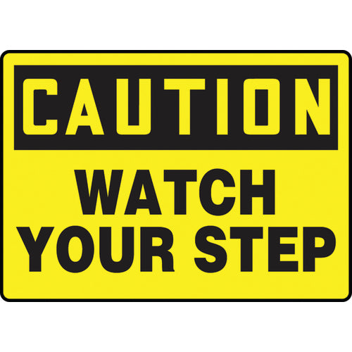 Sign, Caution Watch Your Step, 10″ × 14″, Plastic - Makers Industrial Supply