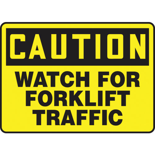 Sign, Caution Watch For Forklift Traffic, 7″ × 10″, Vinyl - Makers Industrial Supply