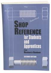 Shop Reference for Students and Apprentices; 2nd Edition - Reference Book - Makers Industrial Supply