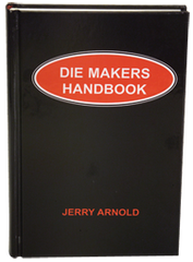 Die Makers Handbook - Reference Book - Makers Industrial Supply