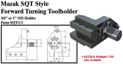 Mazak SQT Stye Forward Turning Toolholder (3/4Ó or 1Ó OD Holder Form SQT-C1) - Part #: SQT31.2825 - Makers Industrial Supply