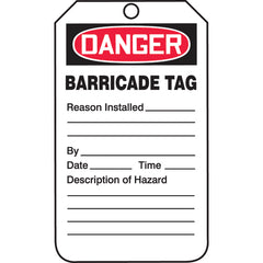 Barricade Tag, Danger Barricade Tag-Reason Installed/Description, 25/Pk, Cardstock - Makers Industrial Supply