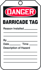 Barricade Tag, Danger Barricade Tag-Reason Installed/Descripti, 25/Pk, Plastic - Makers Industrial Supply