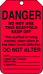 Scaffold Tag, Danger Do Not Use This Scaffold Keep Off, 25/Pk, Plastic - Makers Industrial Supply